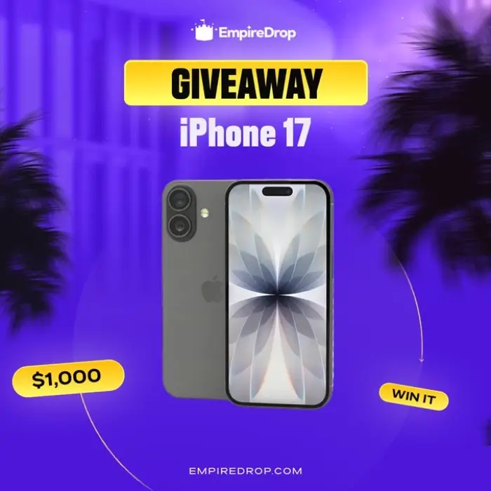 iPhone 17 Giveaway By EmpireDrop